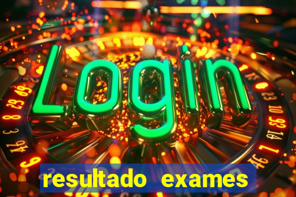 resultado exames unimed poa